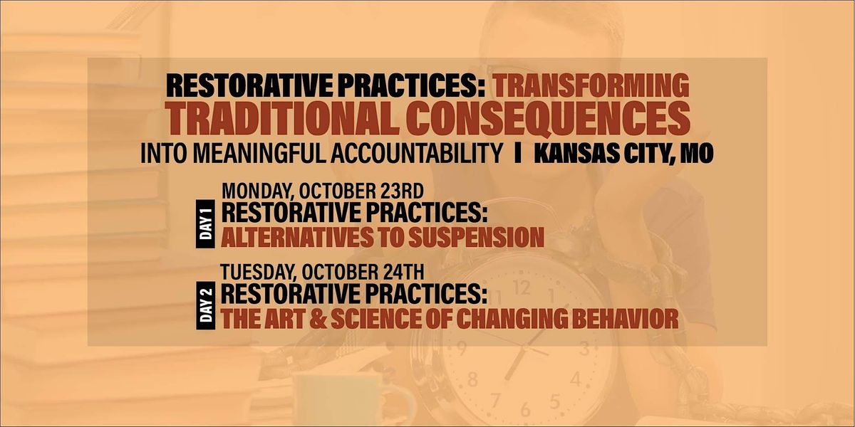 Restorative Practices Transforming Traditional Consequences (Kansas