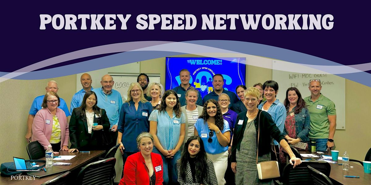 Portkey Speed Networking -  Open to all Business Owners & Professionals