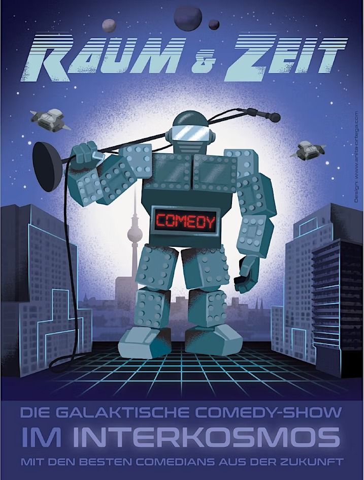 RAUM & ZEIT \u2605 Galaktische Stand-up Comedy \u2605 Lichtenberg \u2605 20 Uhr \u2605 