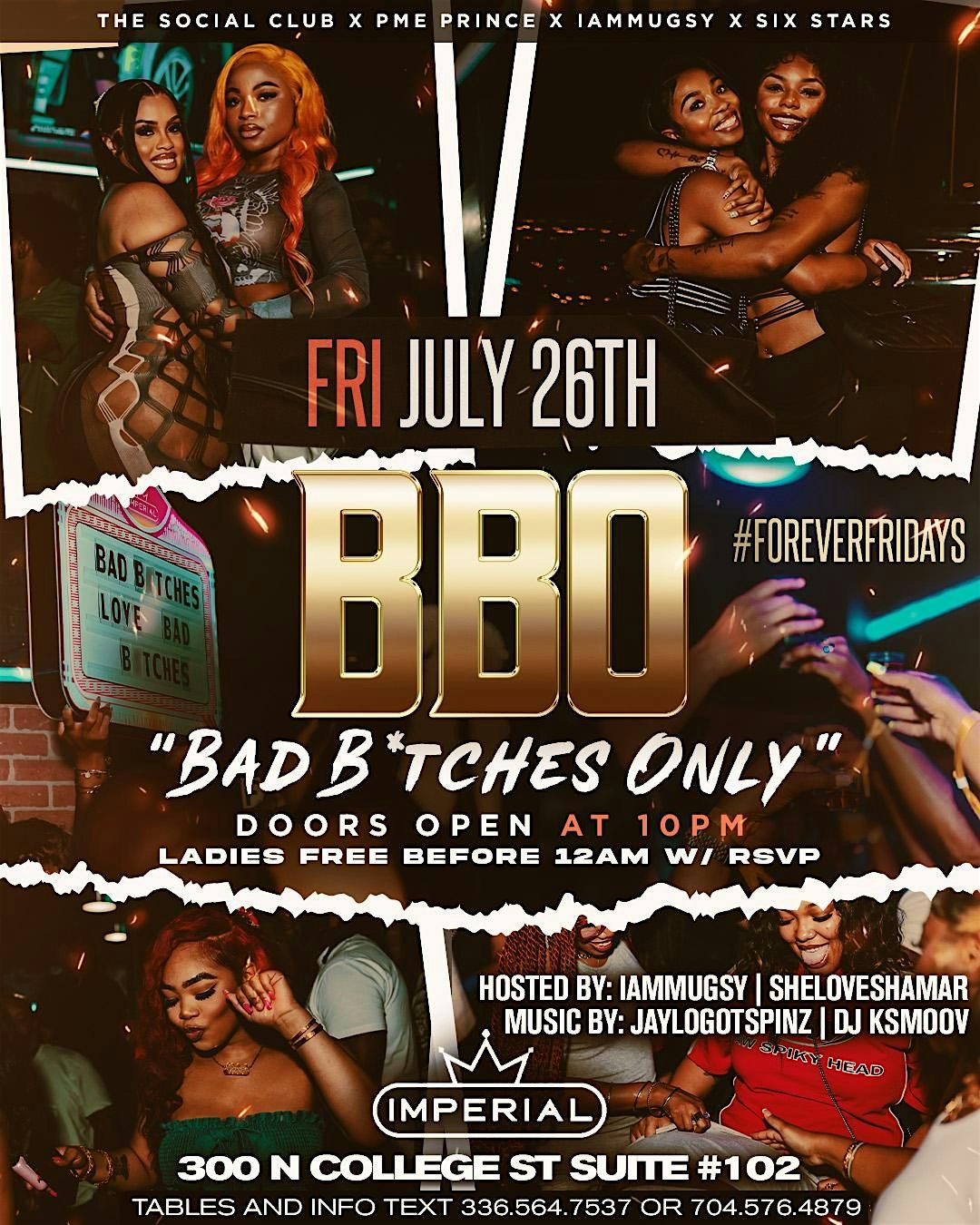 "BBO" Bad B*tches Only #FOREVERFRIDAYS at IMPERIAL