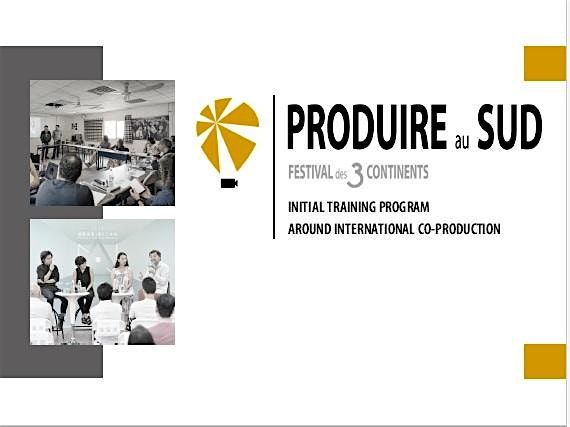 Public Presentation Produire au sud workshop - International coproduction