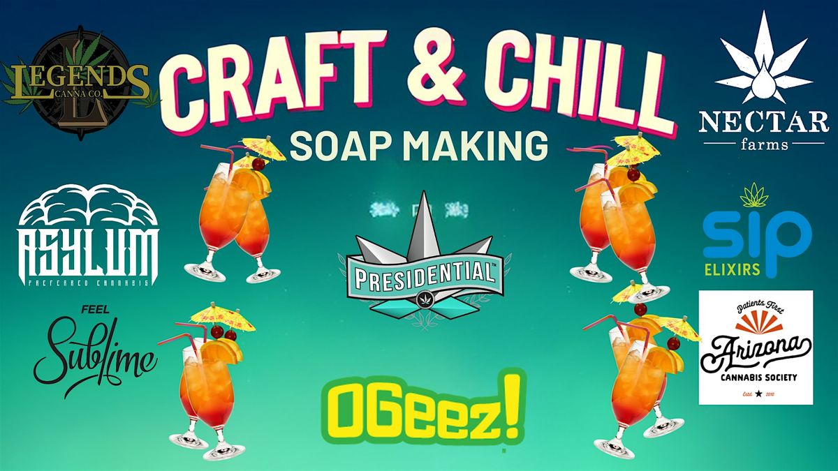 Craft & Chill -  Soap Making Class w\/ Mocktail & Faded Hour