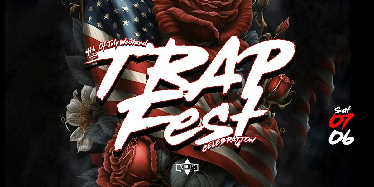 TRAPFEST  MUSIC CELEBRATION