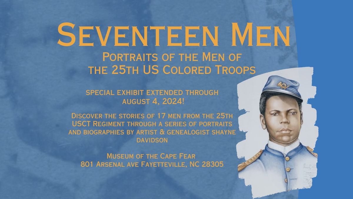 Seventeen Men: Portraits of the Men of the 25th US Colored Troops