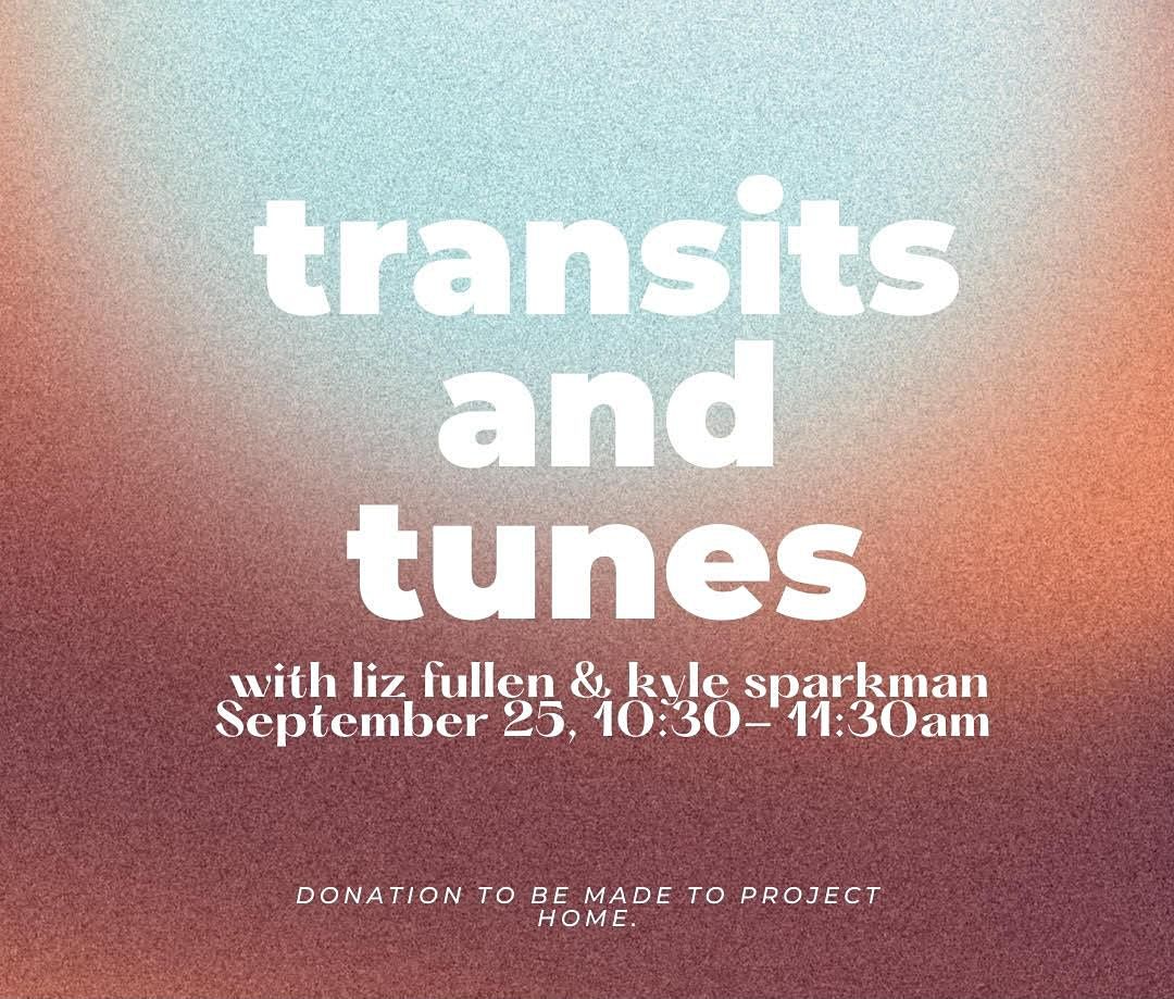 transits and tunes
