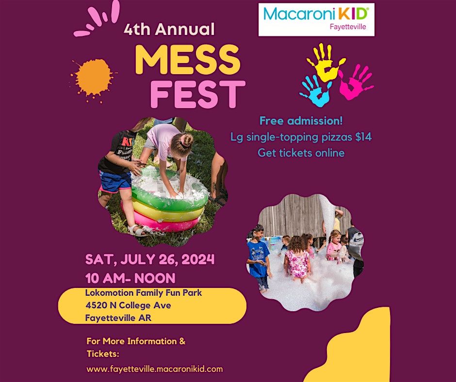 4th Annual NW Arkansas MESS FEST with Macaroni KID
