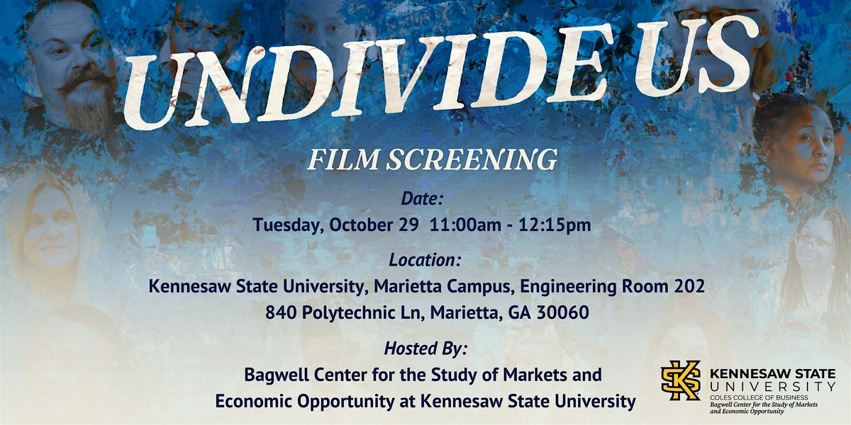 Watch UNDIVIDE US at Kennesaw State University, Marietta Campus