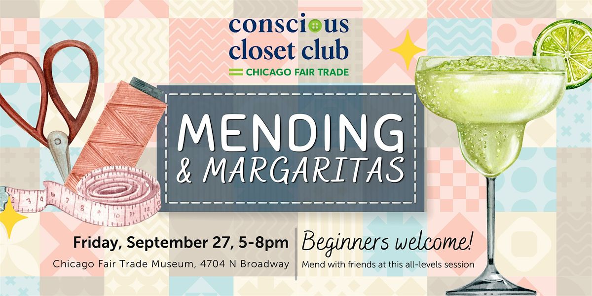 Mending and Margaritas