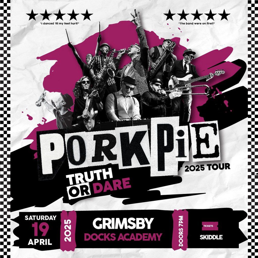 PorkPie Live plus DJ's at Docks Academy, Grimsby