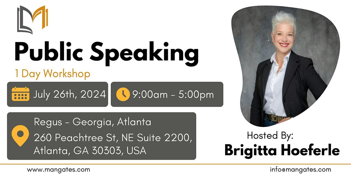 Public Speaking 1 Day Workshop in Atlanta, GA on Jul 26th, 2024