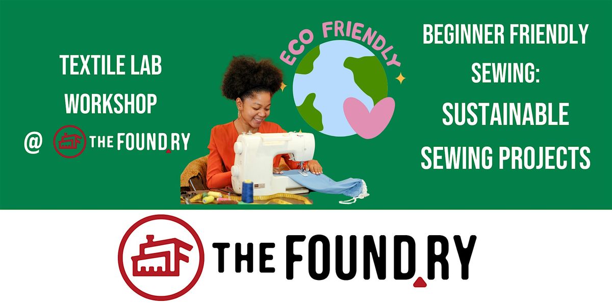 Sustainable Sewing Workshop @TheFoundry