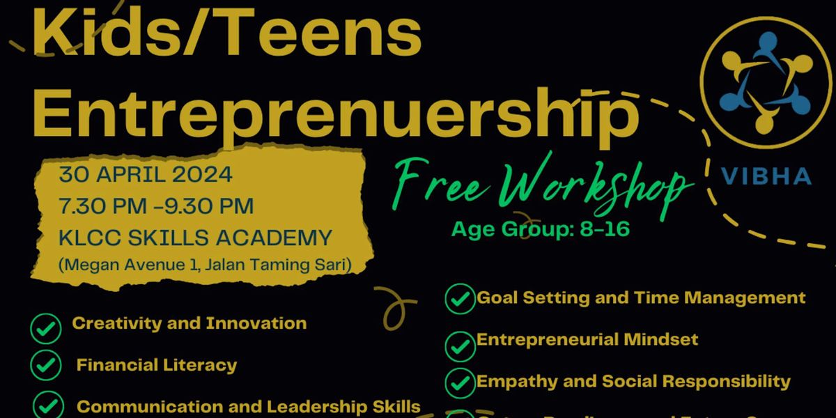 Kids\/Teens Entreprenuership Free Workshop