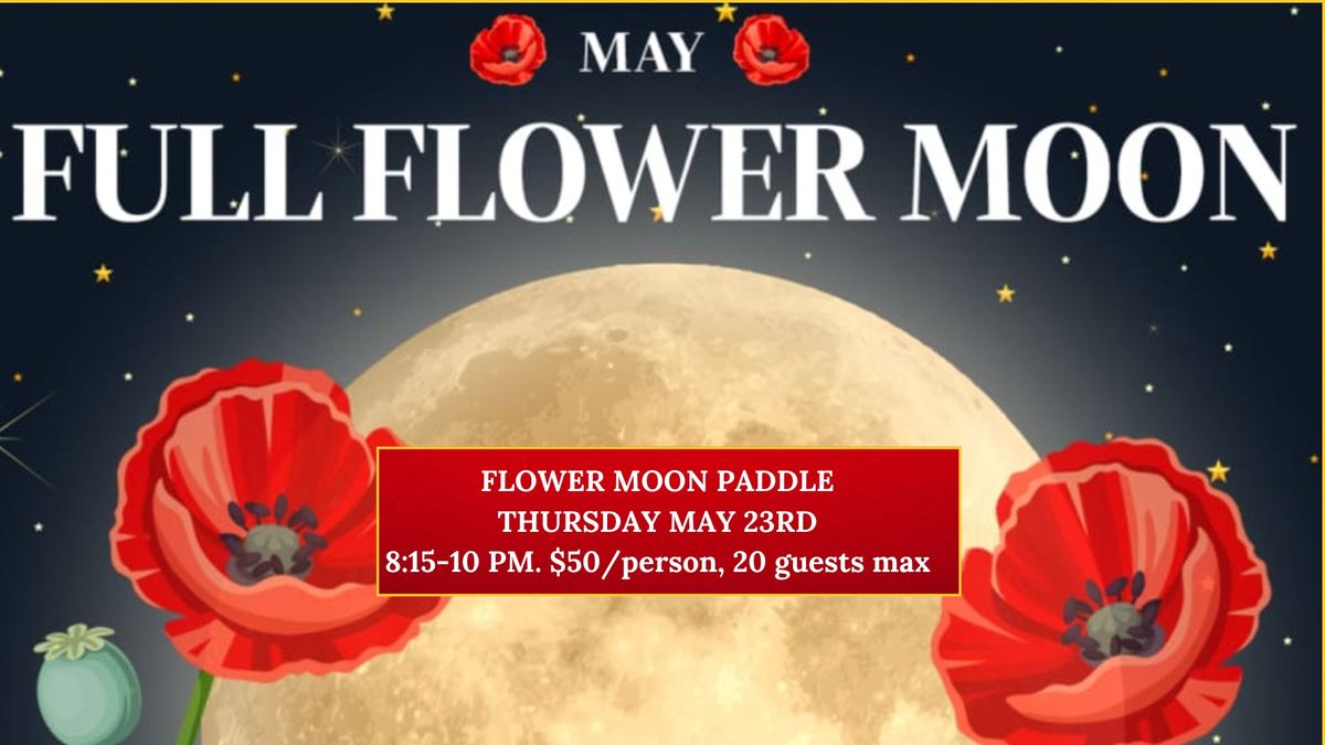 Full Flower Moon Paddle