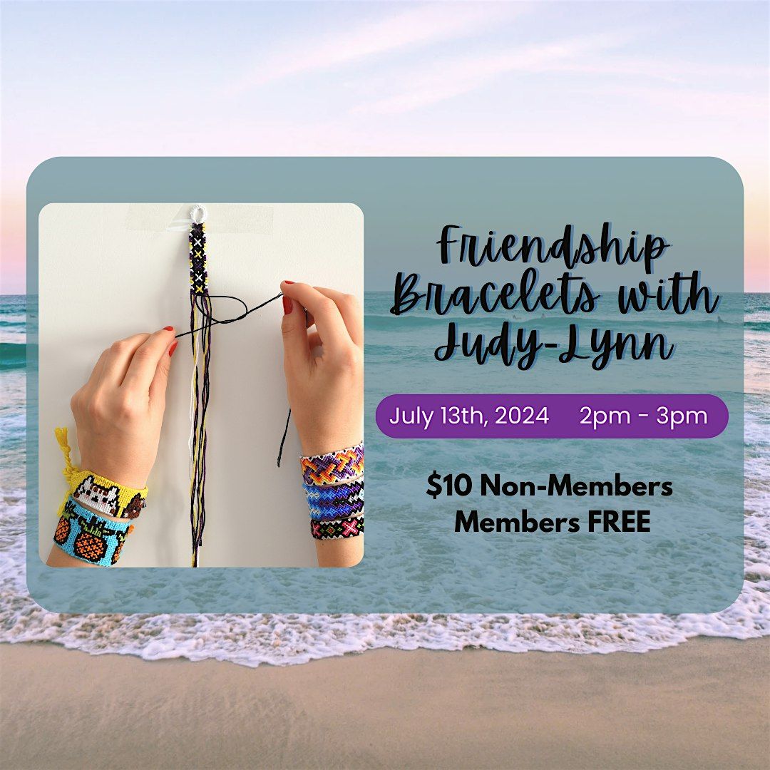 Friendship Bracelets with Judy-Lynn