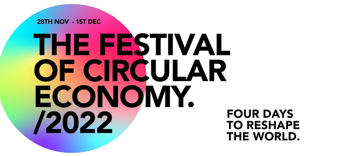 Festival of Circular Economy, Online, 28 November to 1 December