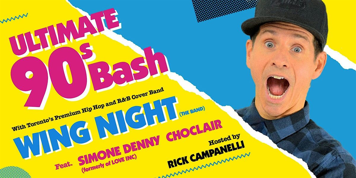 RICK CAMPANELLI'S ULTIMATE 90s BASH