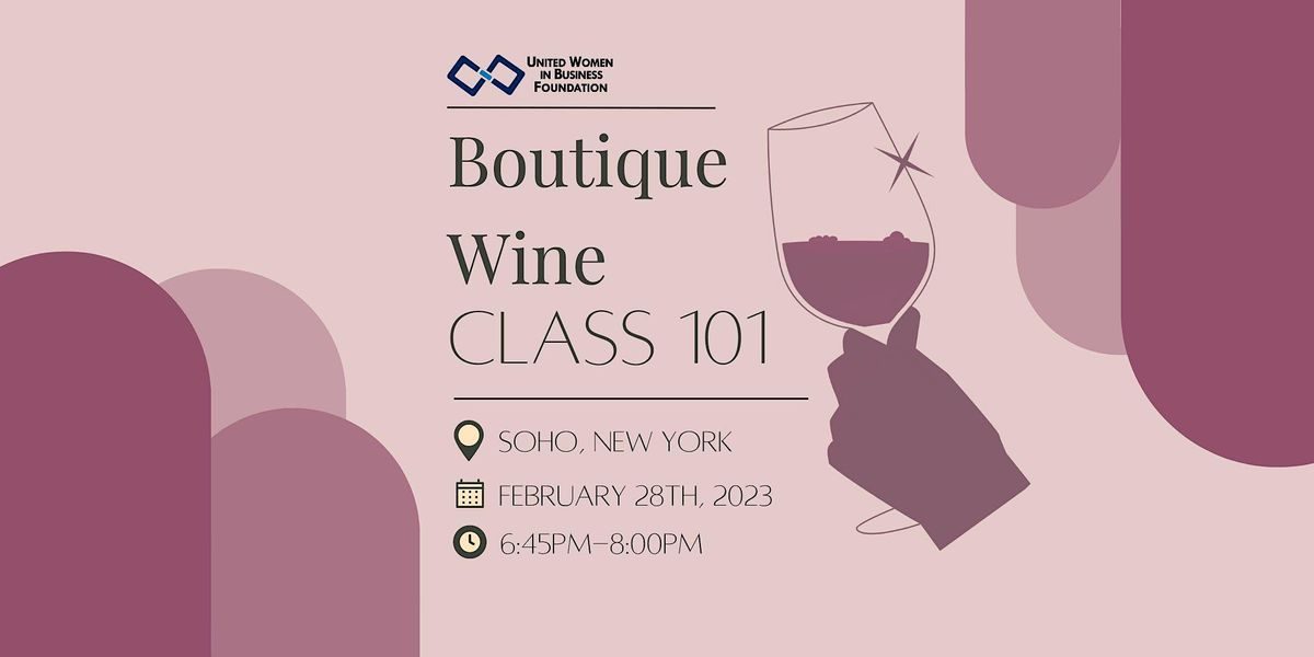 UWIB NYC Boutique Wine Class 101, La Compagnie des Vins Surnaturels