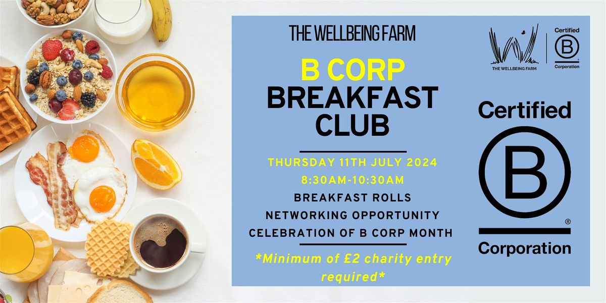 B Corp Breakfast Club: Mornings with meaning\u2600\ufe0f