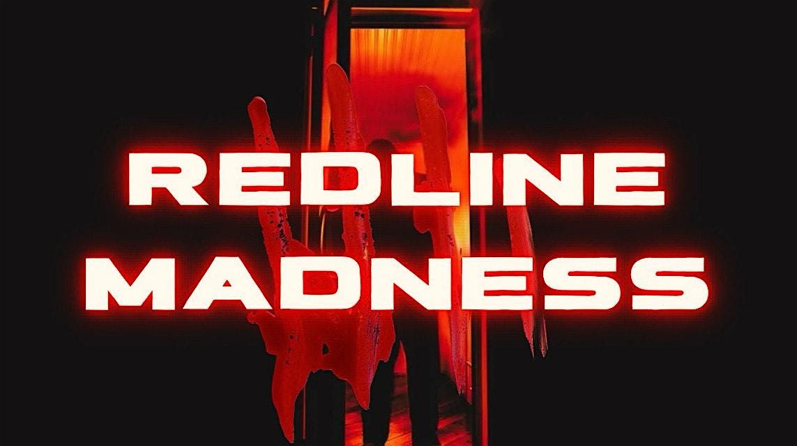 REDLINE MADNESS