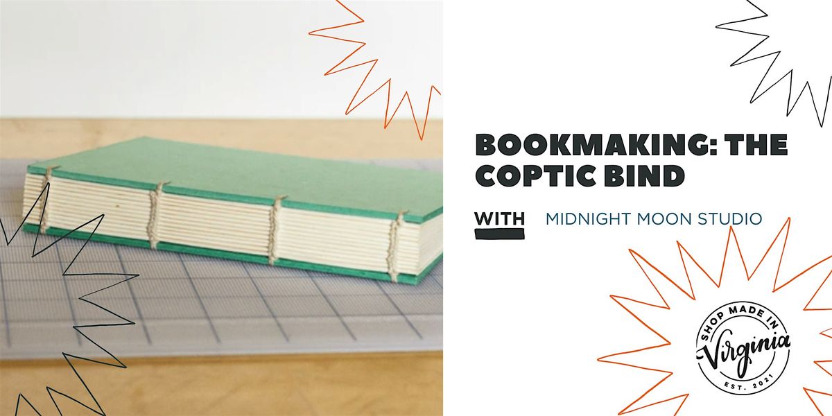 Bookmaking: The Coptic Bind w\/ Midnight Moon Studio