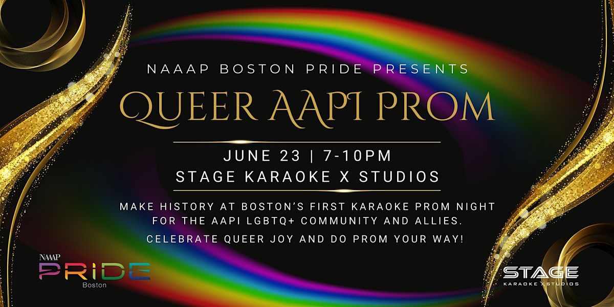 Queer Prom!!! Hosted by NAAAP Boston Pride