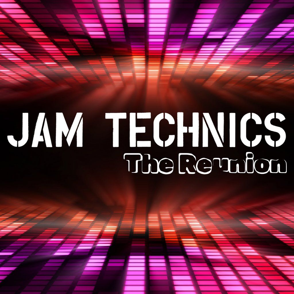 JAM Technics Reunion