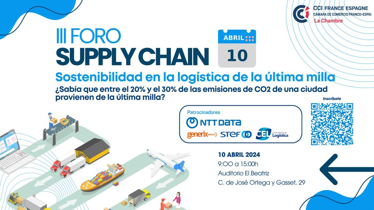 III Foro Supply Chain: Sostenibilidad en la log\u00edstica de la \u00faltima milla