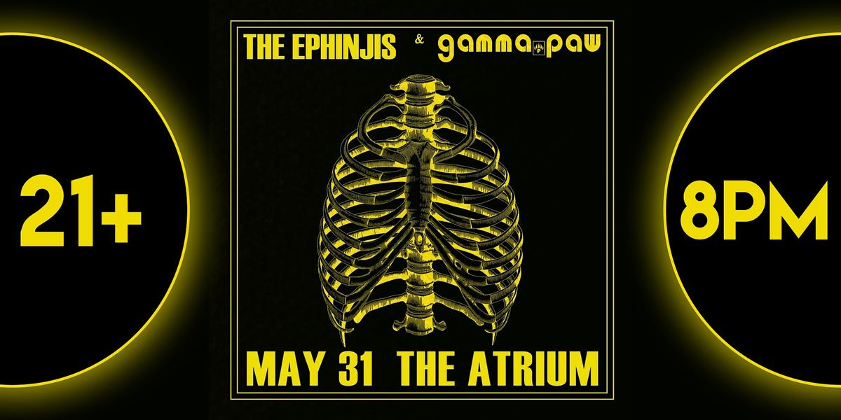 The Ephinjis & Gamma Paw | Live At The Atrium