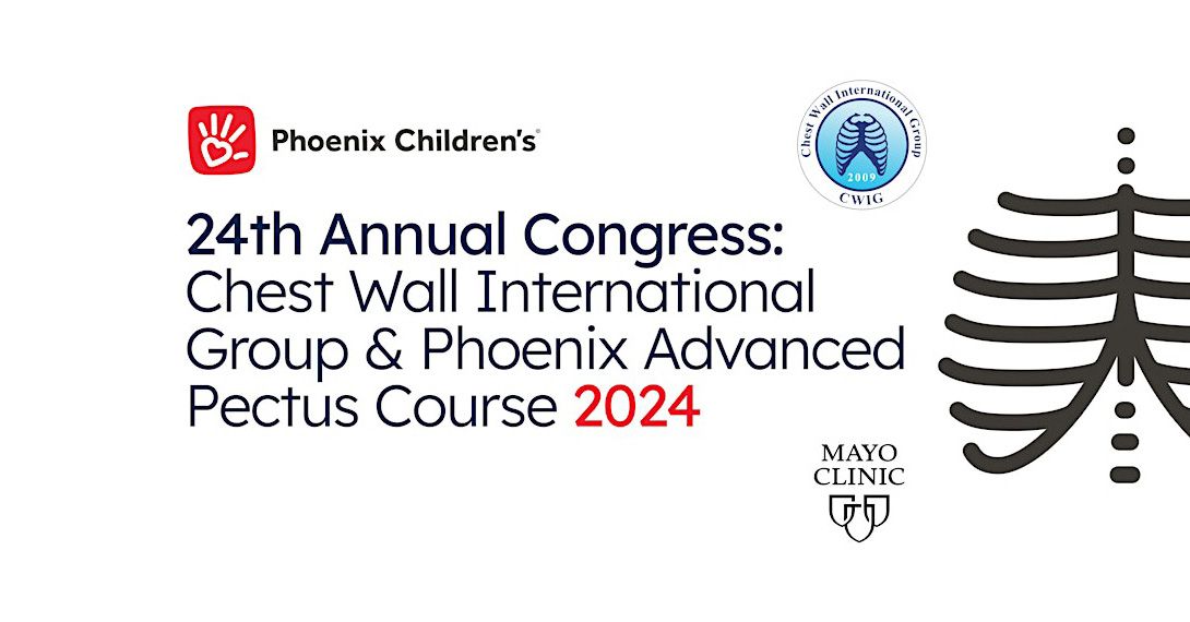 Phoenix Children\u2019s Advanced Pectus Course 2024