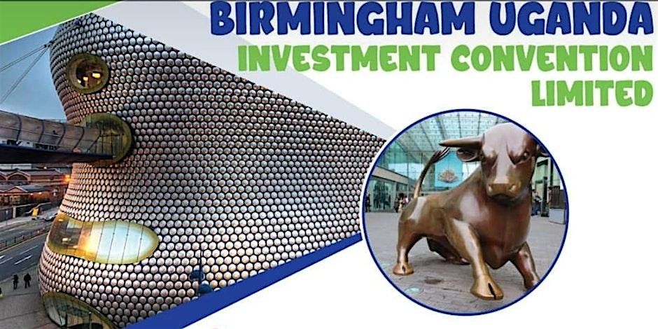 Birmingham Uganda Investment Convention