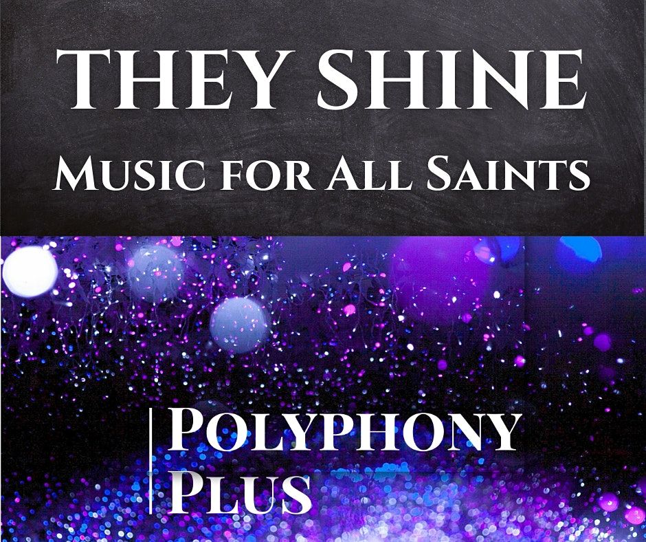 They Shine: Music for All Saints