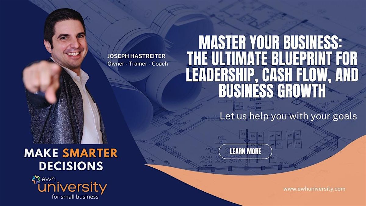 The Ultimate Blueprint for Leadership, Cash Flow, and Business Growth