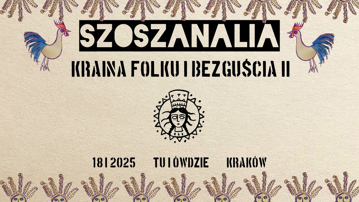 SZOSZANALIA: Kraina folku i bezgu\u015bcia 2