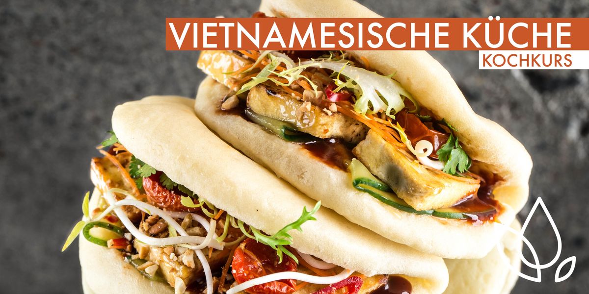 VIETNAMESICHE K\u00dcCHE - KOCHKURS