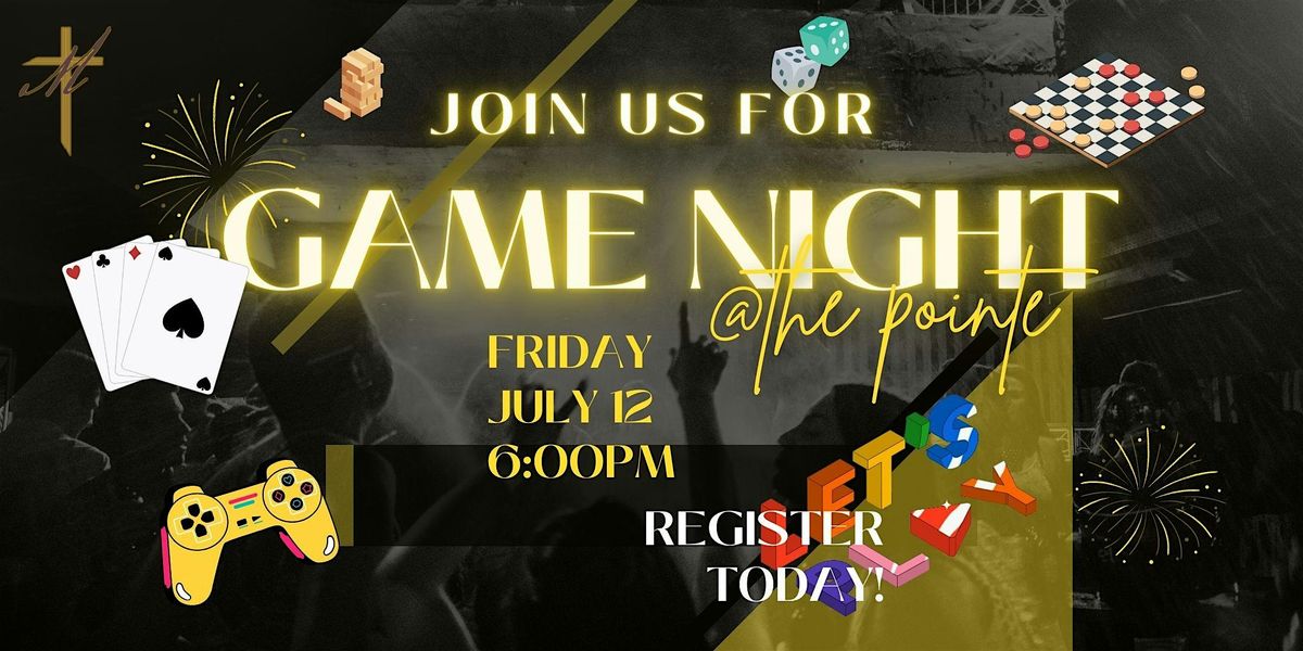 Game Night @The Pointe