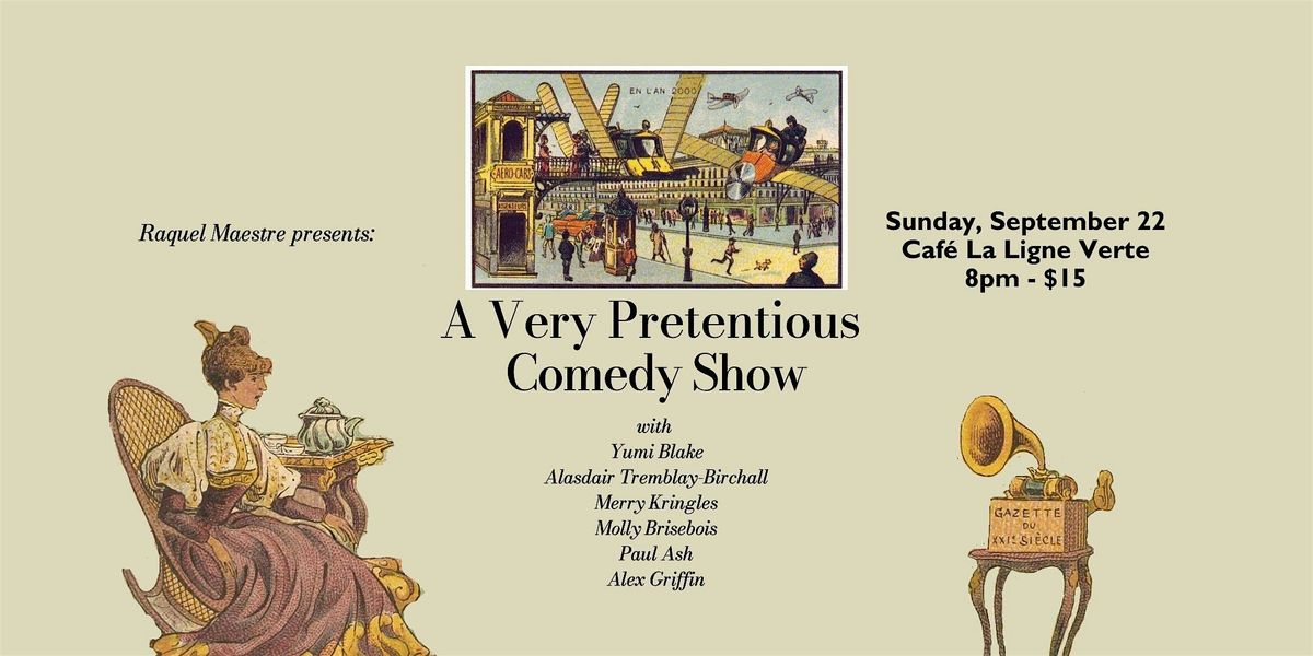 A Very Pretentious Comedy Show #18 - Headliner: Yumi Blake