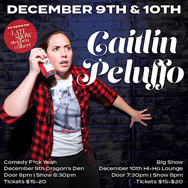 It's Good Comedy Presents: Caitlin Peluffo at Hi-Ho Lounge