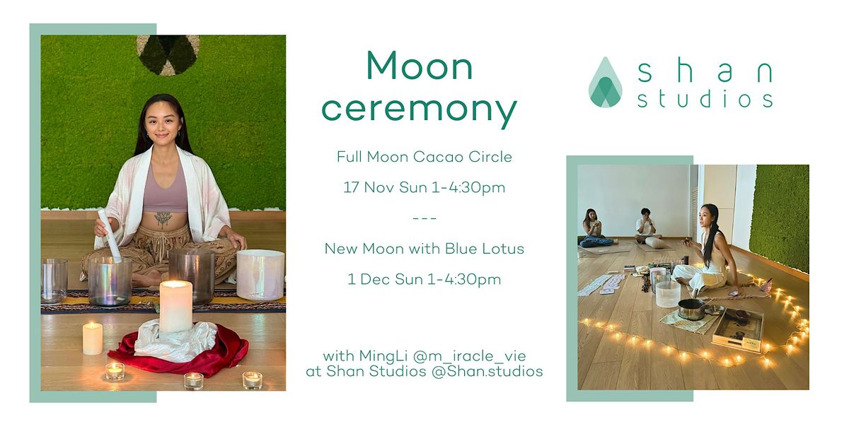 Full Moon Ceremony Manifest Your Higher Self: Cacao Circle