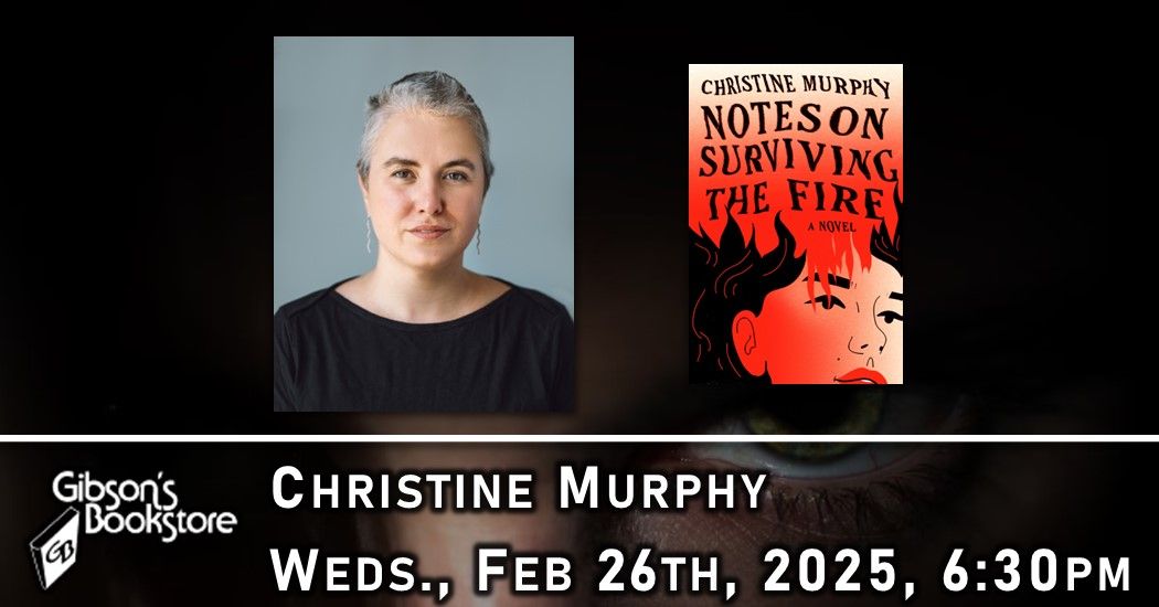 Christine Murphy - Notes on Surviving the Fire