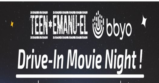 Teen Emanu-El and BBYO Drive-In Movie Night