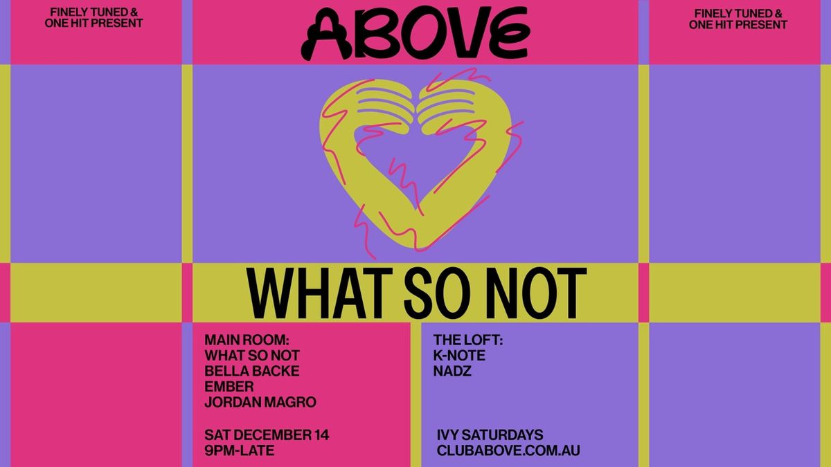 Above \u2014 December 14 ft. What So Not