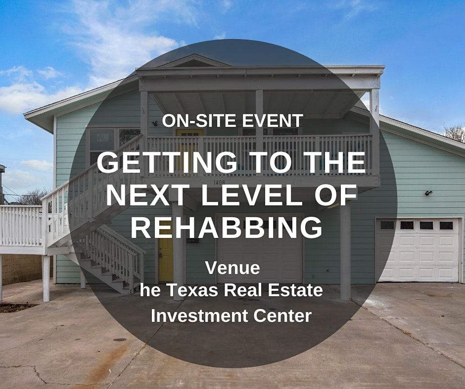 Getting To the Next level of Rehabbing (OnSite Event), Mr. Texas Real
