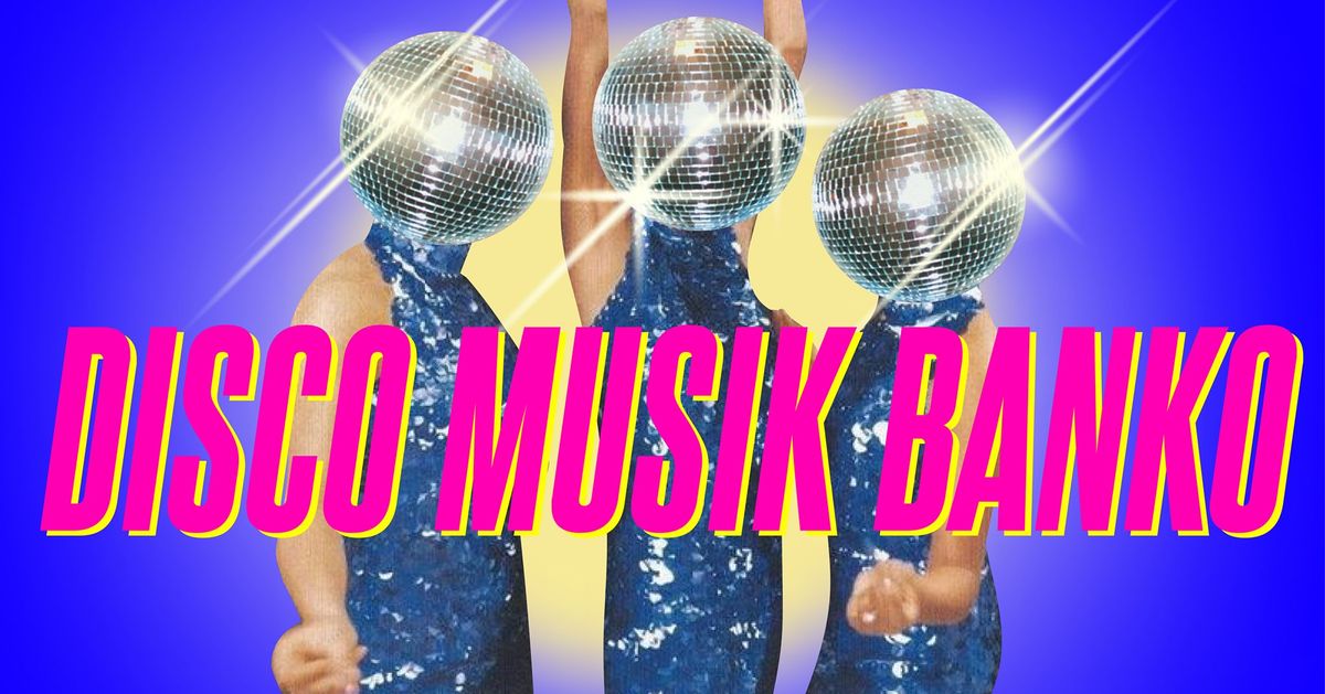 Disco Musikbanko + Disco Fest