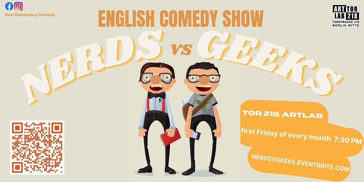 Nerds vs Geeks: an English Comedy Show