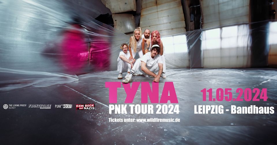 TYNA "PNK Tour 2024" | Leipzig, Bandhaus