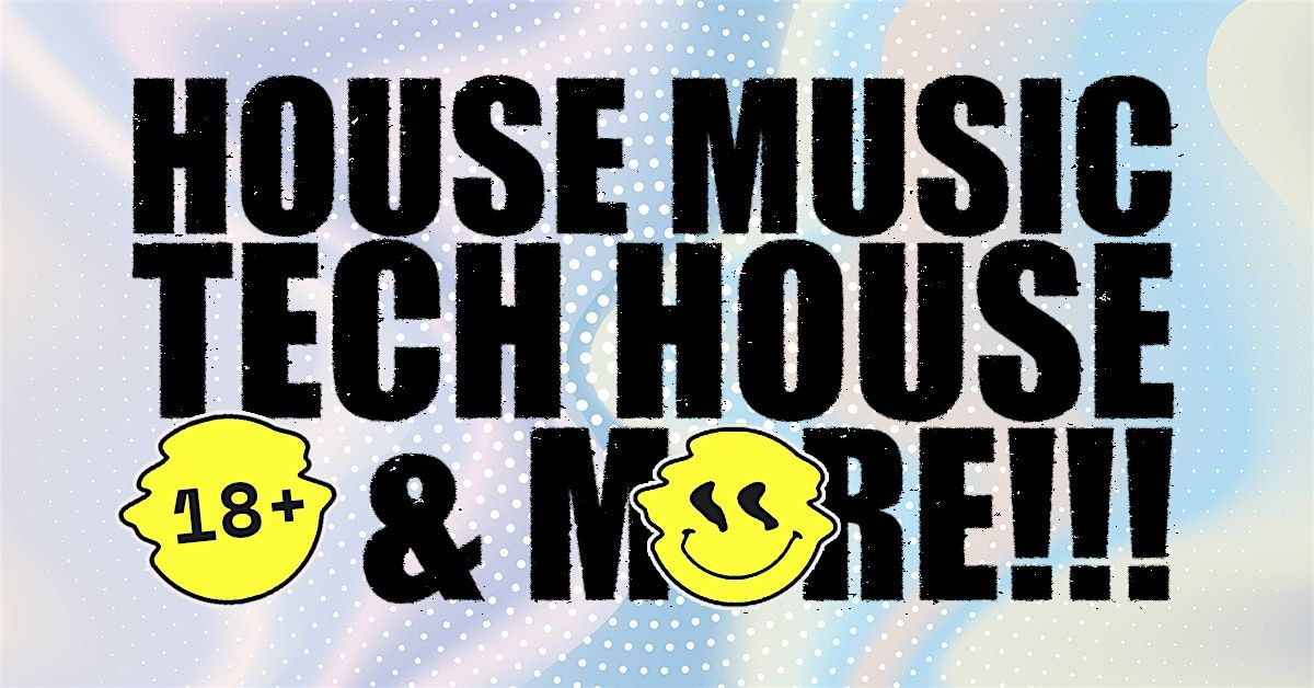 Biggest House Music + Tech House Party in Los Angeles! 18+