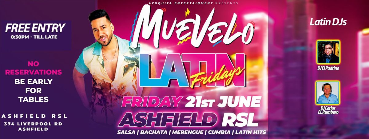 ? Mu\u00e9velo - Lat\u00edn Fridays. ASFIELD RSL. Inner West hottest Latin night  FREE ENTRY