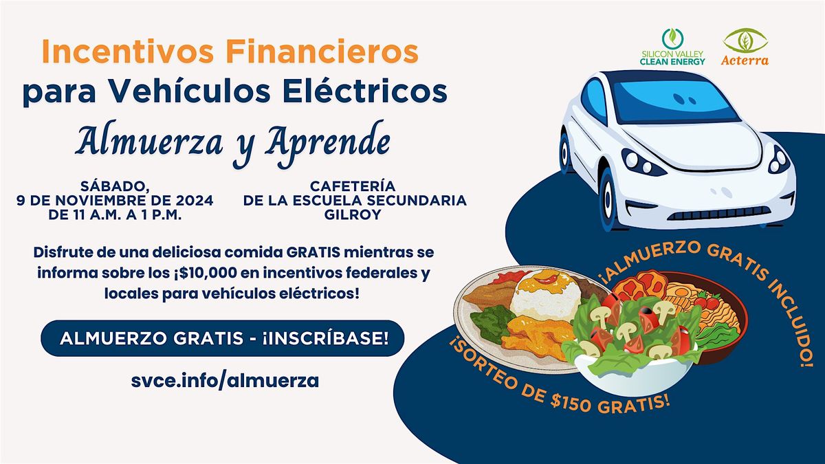 Incentivos financieros para veh\u00edculos el\u00e9ctricos:  Almuerza y Aprende