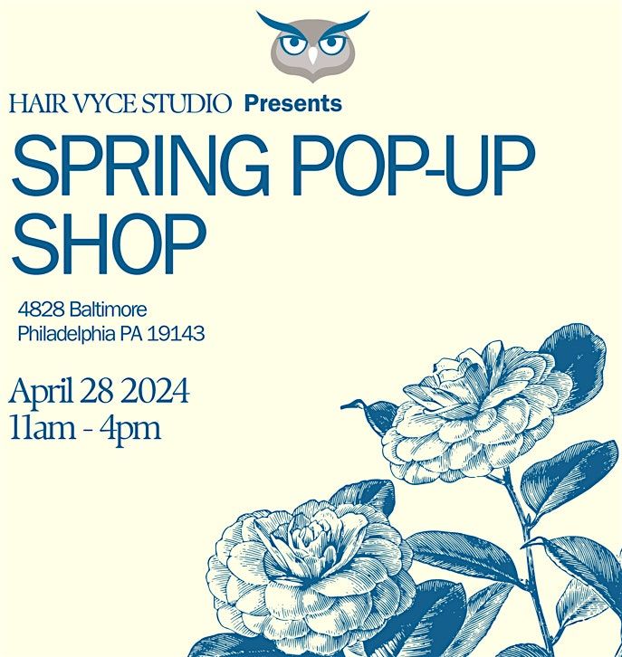 Hair Vyce Studio Presents: Spring Pop Up Shop