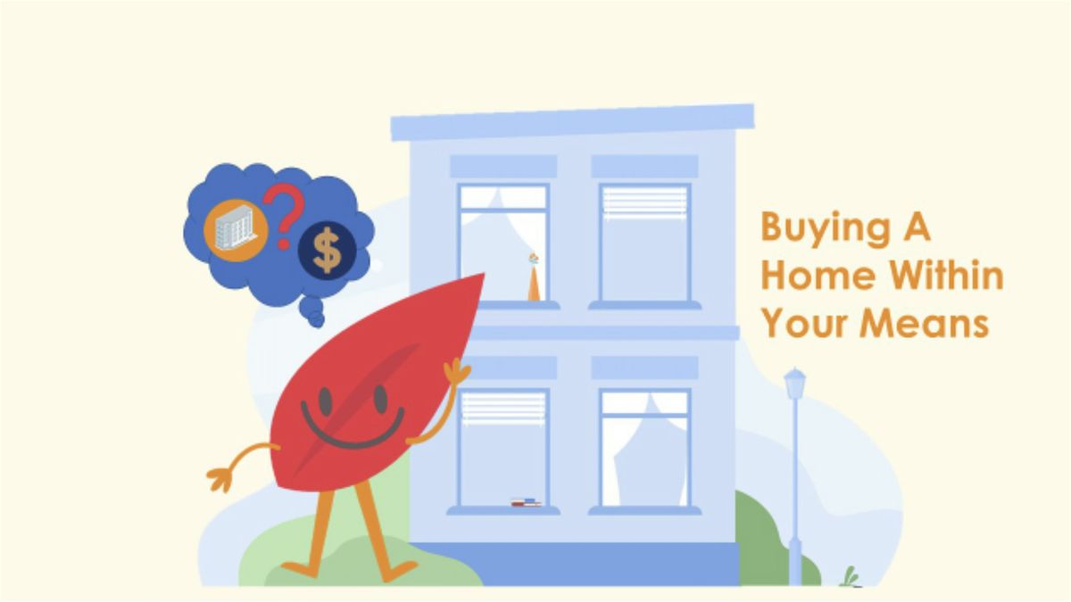 Buying A Home Within Your Means (Talk)